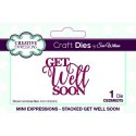 Sue Wilson Mini Expressions Collection Stacked Get Well Soon