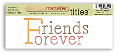 Transfer Titles-Friends Forever